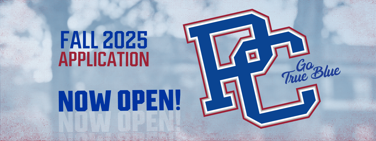 Fall 2025 Application Now Open slider [graphic includes PC and Go True Blue logos with a view of campus faded out in the background; halftone dots]