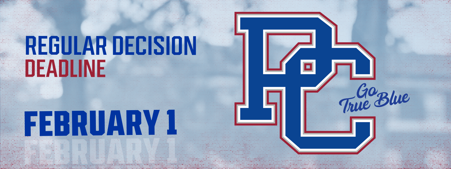 Regular Decision Deadline February 1 slider [graphic includes PC and Go True Blue logos with a view of campus faded out in the duotone background; halftone dots]